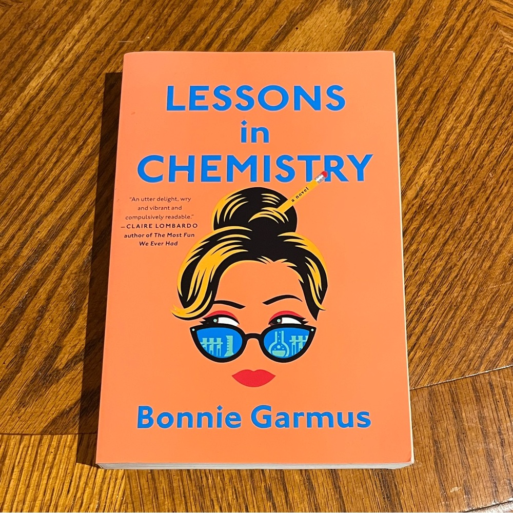 3/$20 Books: Lessons in Chemistry by Bonnie Garmus